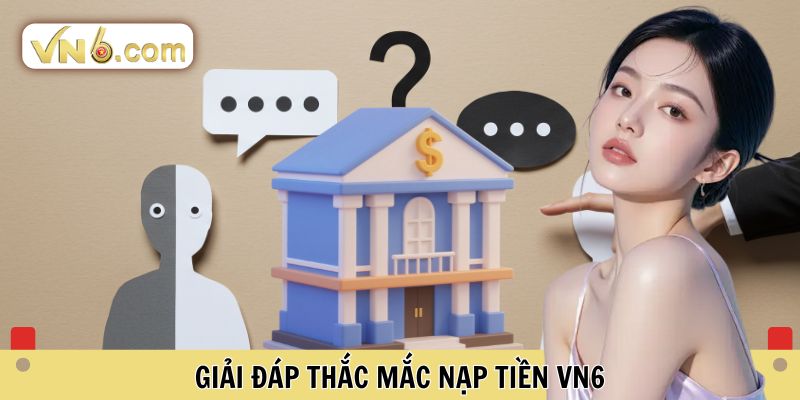 Nạp Tiền VN6 Hướng Dẫn Giao Dịch Nhanh Chóng An Toàn - WINMEADOW