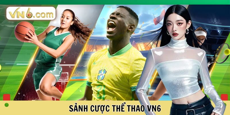 Thể Thao VN6 Chi Tiết Các Sảnh Cược Đỉnh Cao Tại Nền Tảng - WINMEADOW