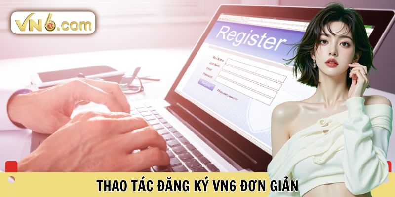 Đăng Ký VN6 Nhận Ưu Đãi Khủng Cho Thành Viên Mới 2026 - WINMEADOW