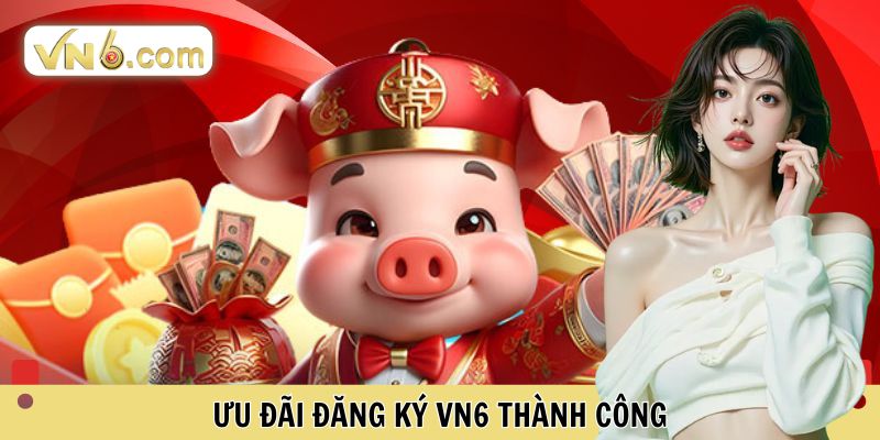Đăng Ký VN6 Nhận Ưu Đãi Khủng Cho Thành Viên Mới 2026 - WINMEADOW