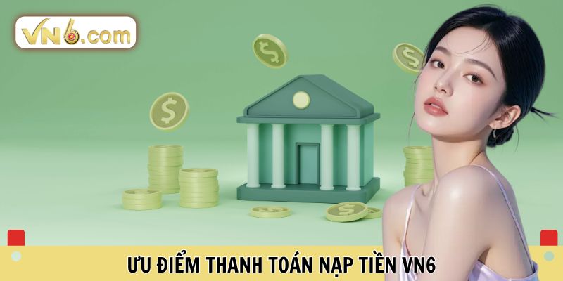 Nạp Tiền VN6 Hướng Dẫn Giao Dịch Nhanh Chóng An Toàn - WINMEADOW